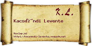 Kacsándi Levente névjegykártya